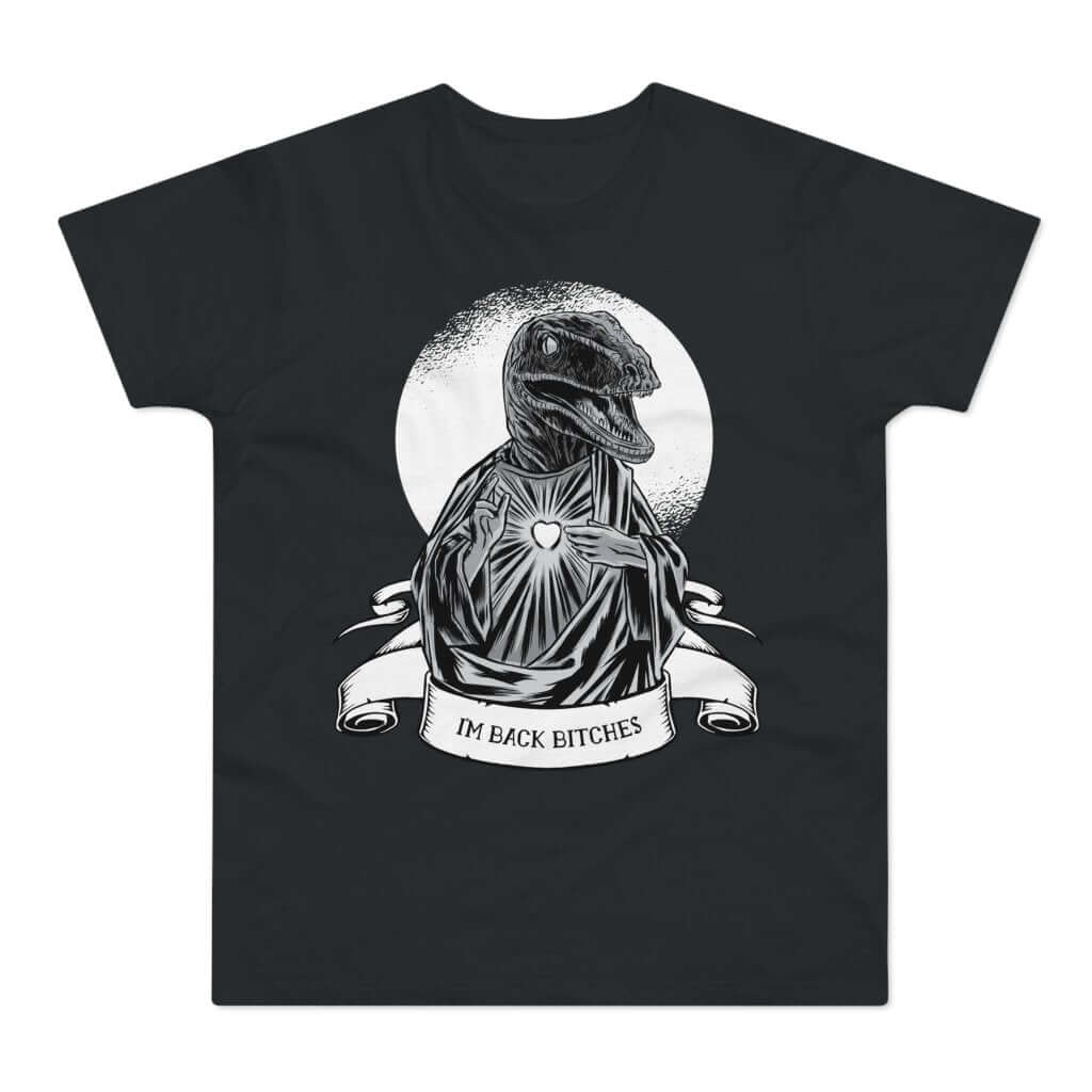 T-shirt med navnet: 'I'm Back, Bit*hes!' | T-Shirt Med Tryk.